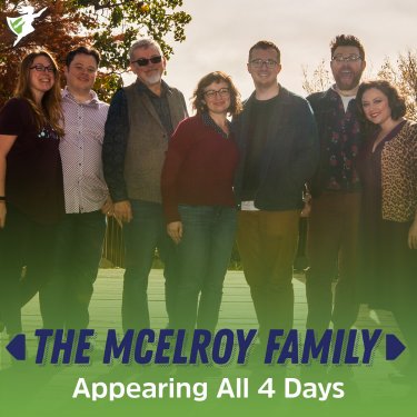 The McElroy Family Appearing all 4 Days